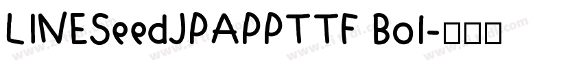 LINESeedJPAPPTTF Bol字体转换